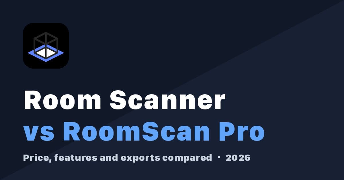 Room Scanner vs RoomScan Pro: Which LiDAR Floor Plan App Should You Use?